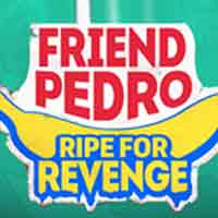 My Friend Pedro: Ripe for Revenge